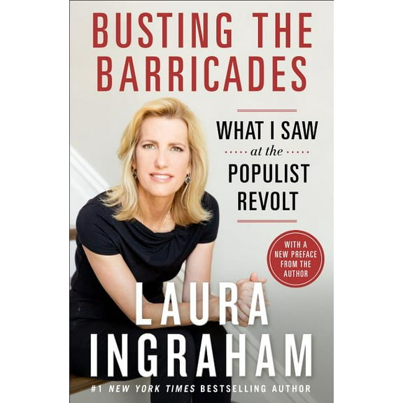 Busting the Barricades: What I Saw at the Populist Revolt, (Paperback)