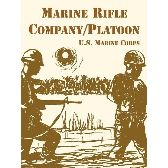 Marine Rifle Company/Platoon (Paperback)