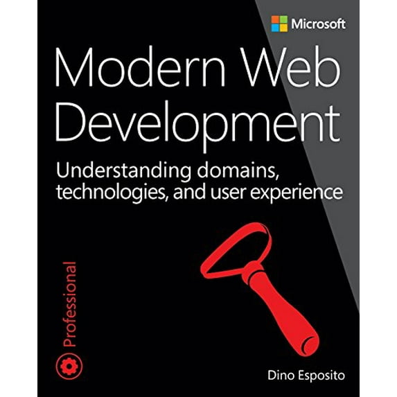 Pre-Owned Modern Web Development: Understanding Domains, Technologies, and User Experience (Paperback) 1509300015 9781509300013