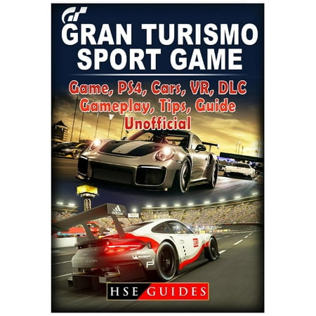 Gran Turismo Sport Game, Ps4, Cars, Vr, DLC, Gameplay, Tips, Guide