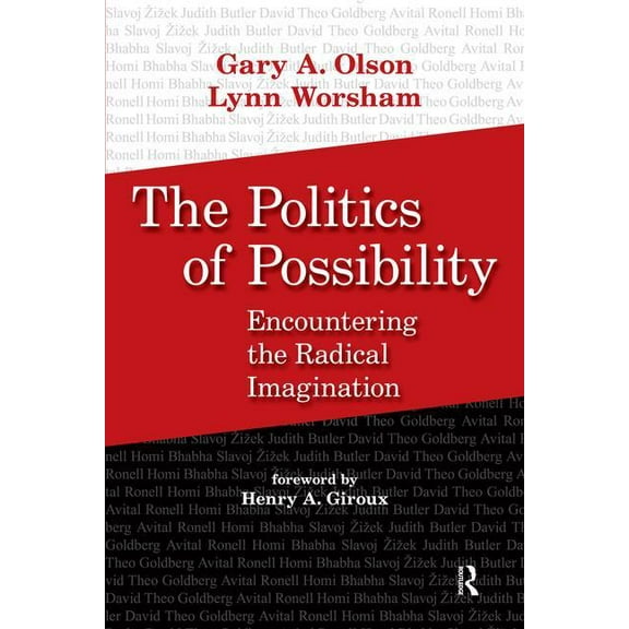 Politics of Possibility: Encountering the Radical Imagination, (Paperback)