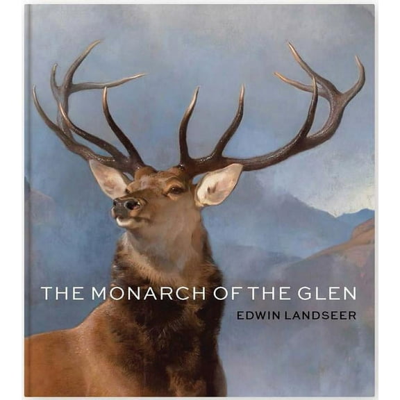 The Monarch of the Glen (Hardcover)