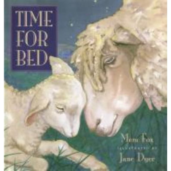 Pre-Owned Time for Bed (Hardcover) 9780152009007