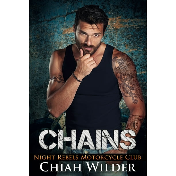 Night Rebels MC Romance Chains Night Rebels Motorcycle Club