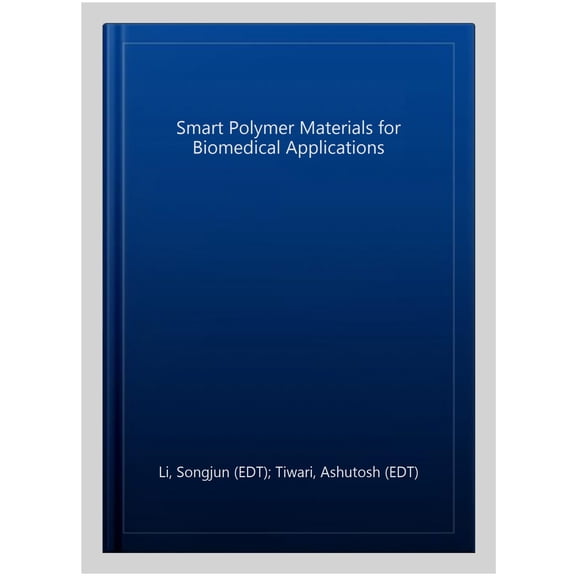 Pre-Owned Smart Polymer Materials for Biomedical Applications