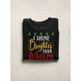 thumbnail image 3 of Shine Brighter Than Rudolph Sweatshirt Women -Smartprints Designs, Female 4X-Large, 3 of 4