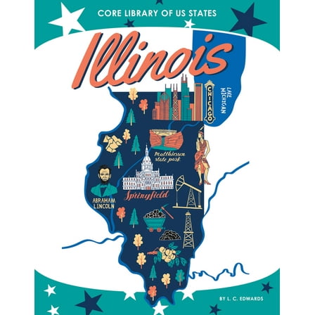 Core Library of Us States Illinois, (Hardcover)