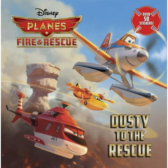 Pre-Owned Dusty to the Rescue [With Sticker(s)] (Paperback) 0736432558 9780736432559