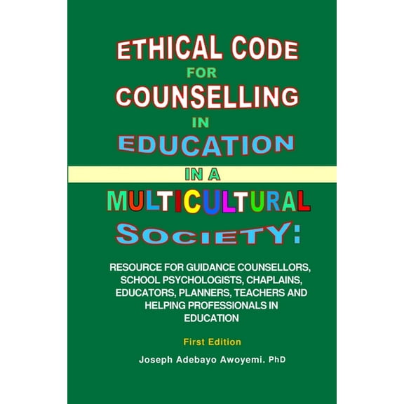 Ethical Code for Counseling in Education in a Multicultural Society, (Paperback)