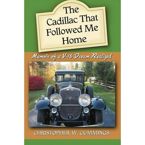 The Cadillac That Followed Me Home (Paperback)