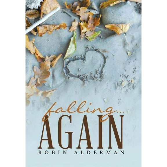 Falling ... Again (Hardcover)