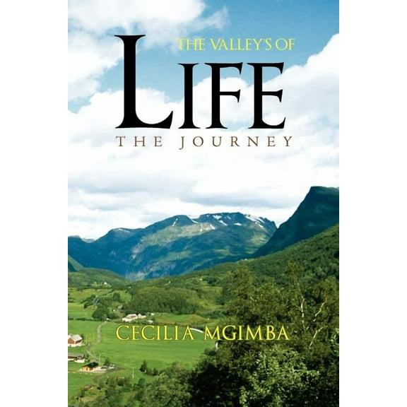 The Valley's of Life, (Paperback)