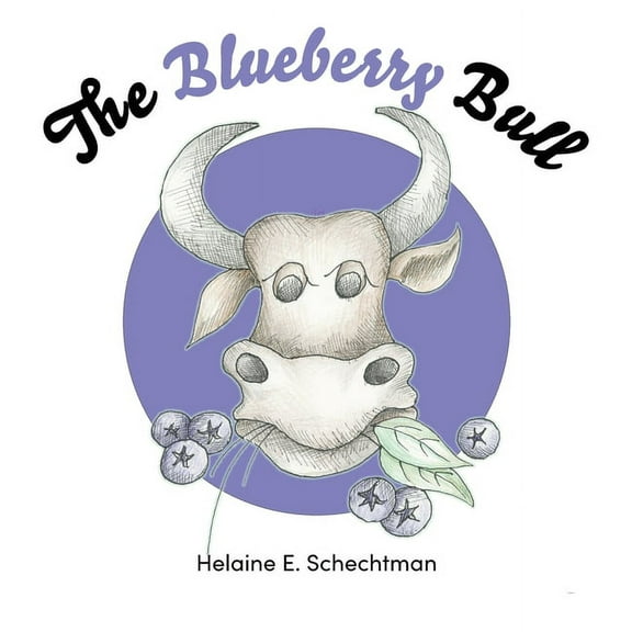 The Blueberry Bull, (Hardcover)