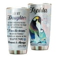 thumbnail image 1 of Personalized Penguins To My Daughter Loving Letters Stainless Steel Tumbler -, 1 of 7