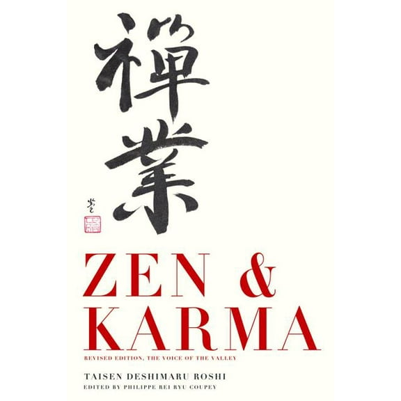 Zen & Karma: Teachings of Roshi Taisen Deshimaru (Paperback)