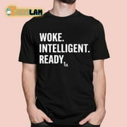 Woke-intelligent-ready-shirt