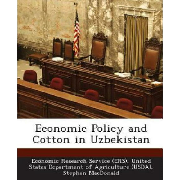 Economic Policy and Cotton in Uzbekistan