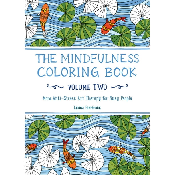 Mindfulness Coloring Book Volume Two Paperback