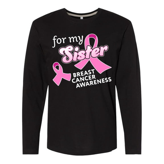 Inktastic For My Sister - Breast Cancer Awareness Long Sleeve T-Shirt