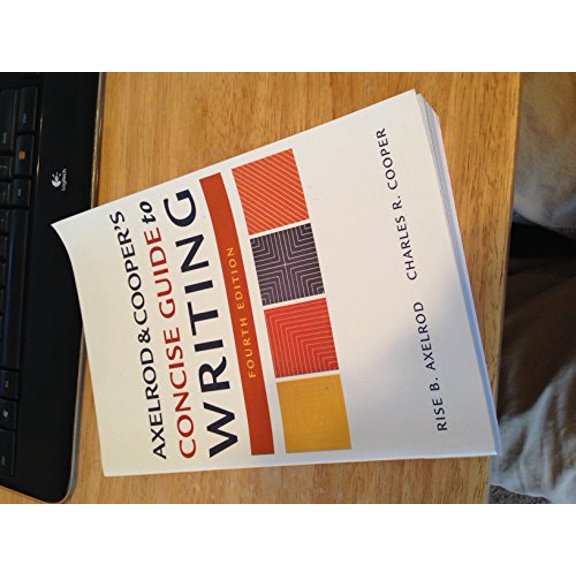 Pre-Owned Axelrod & Cooper's Concise Guide to Writing (Paperback) 0312668902 9780312668907