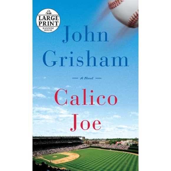 Pre-Owned Calico Joe (Paperback 9780307990747) by John Grisham