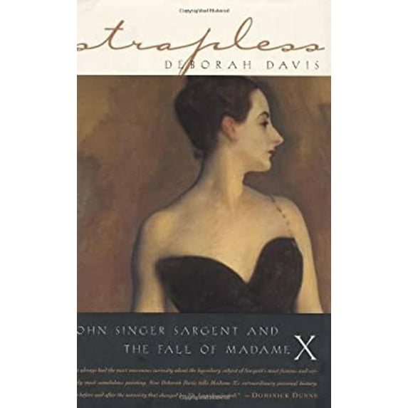 Pre-Owned Strapless : John Singer Sargent and the Fall of Madame X (Hardcover)