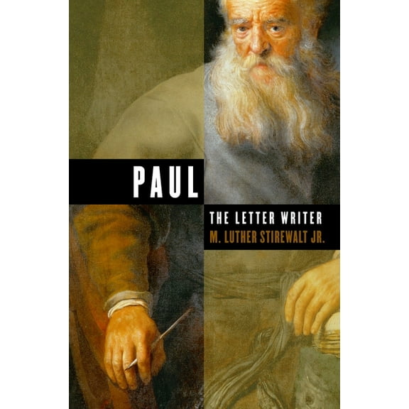 Paul, the Letter Writer, (Paperback)