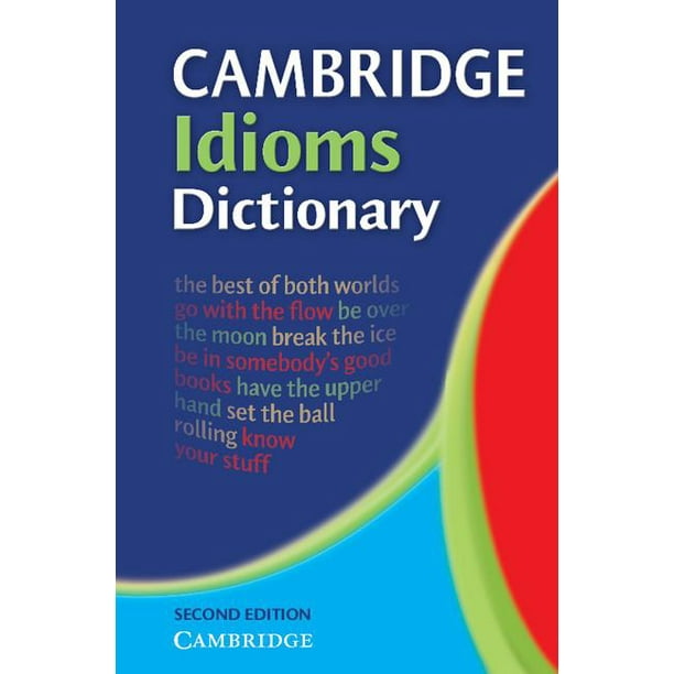 Cambridge Idioms Dictionary (Hardcover)