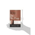 thumbnail image 2 of Basics of the Faith: Why Do We Pray? (Paperback), 2 of 2