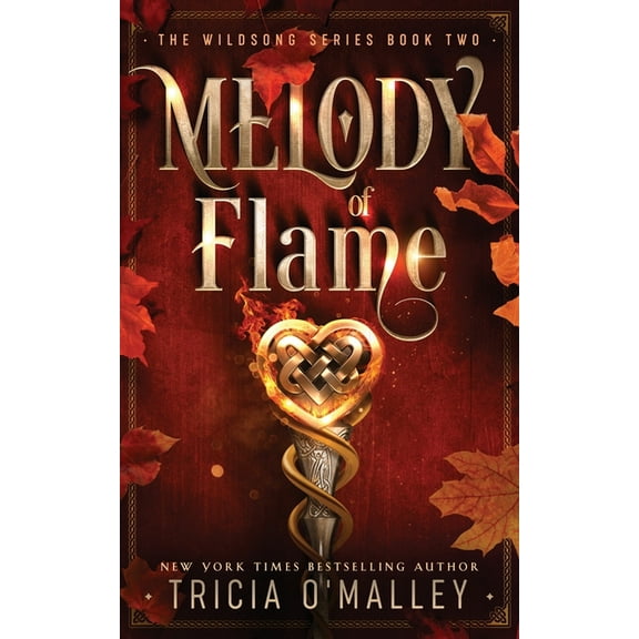 The Wildsong Melody of Flame, Book 2, (Paperback)