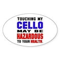thumbnail image 1 of CafePress - Touching My Cello May Be Hazardous - Sticker (Oval), 1 of 1