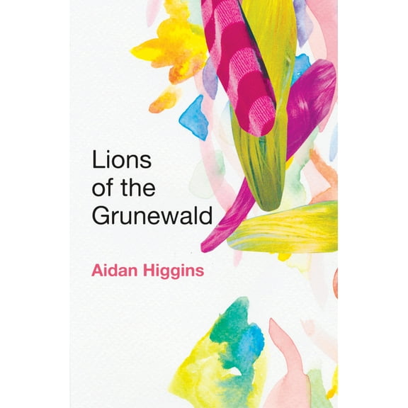 Irish Literature Lions of the Grunewald, (Paperback)