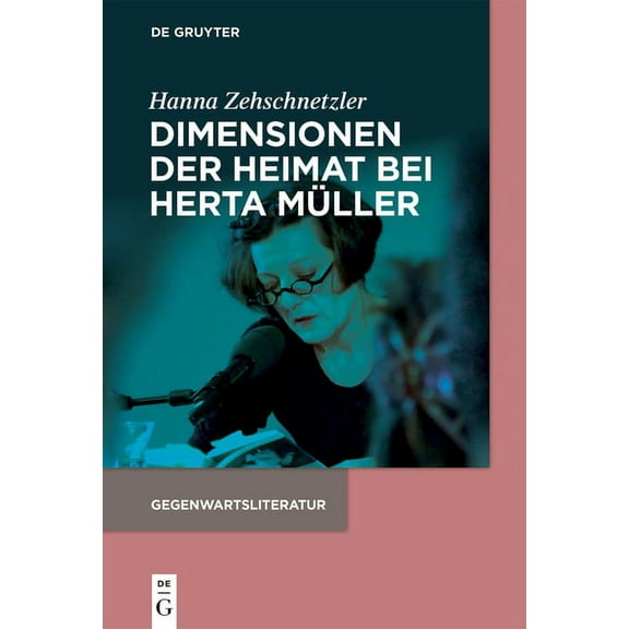 Gegenwartsliteratur Dimensionen Der Heimat Bei Herta Müller, (Paperback)