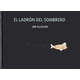 thumbnail image 1 of Libro El Ladron Del Sombrero Tapa Dura, Autor Jon Klassen, Editorial Nube Ocho, 1 of 2