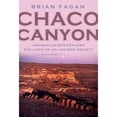 thumbnail image 1 of Pre-Owned Chaco Canyon: Archaeologists Explore the Lives of an Ancient Society, 1 of 1