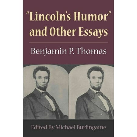 Lincoln's Humor and Other Essays