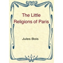 The Little Religions of Paris, (Paperback)