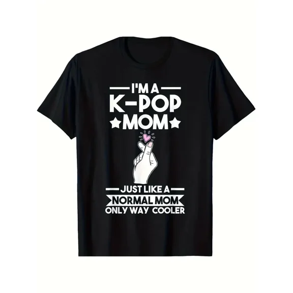 K-Pop Mom Cute Music Fan Korean Pop Culture Support Message Unisex T-Shirt, up to size 5XL