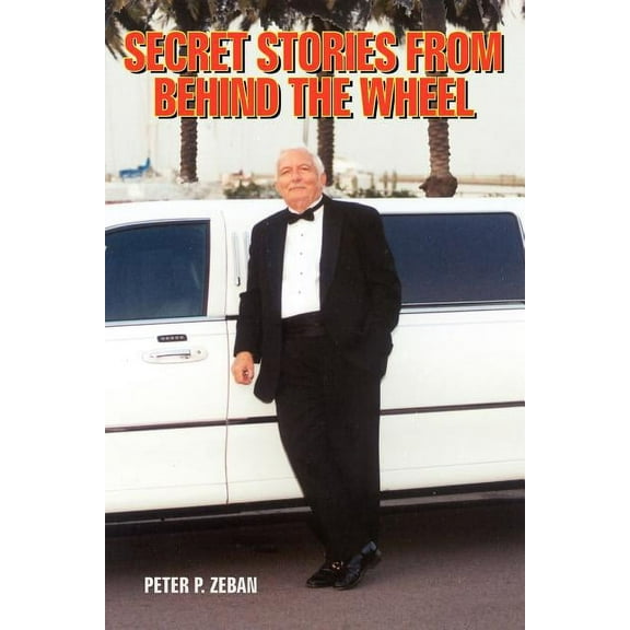 SECRET STORIES FROM BEHIND THE WHEEL