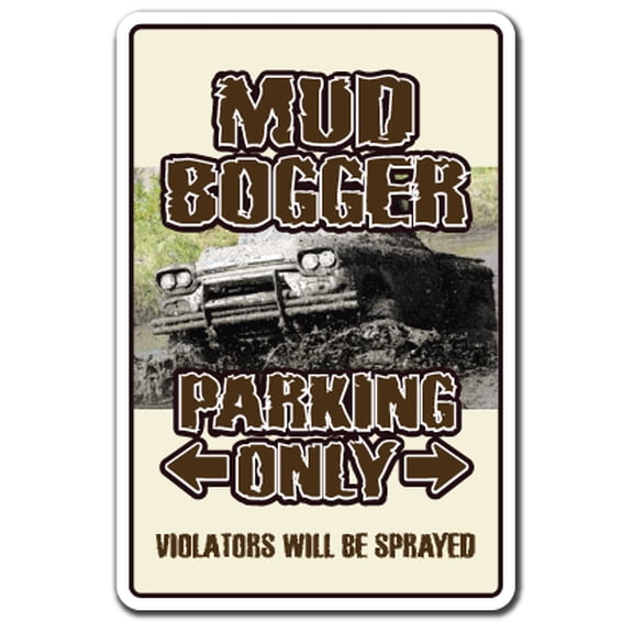 MUD BOGGER Aluminum Sign bogging monster truck redneck 4x4 driver custom | Indoor/Outdoor | 10" Tall