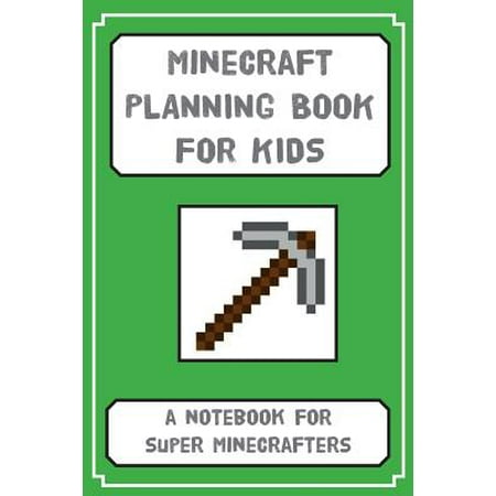 Minecraft Planning Book for Kids : A Notebook for Budding (Best Skins For Minecraft Pe)