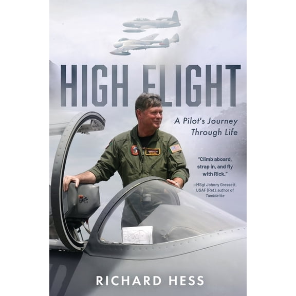 High Flight: A Pilot's Journey Through Life, (Paperback)
