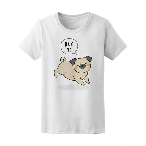 Hug Me Cute Pug Jumping T-Shirt Women -Image by Shutterstock, Female x-Large
