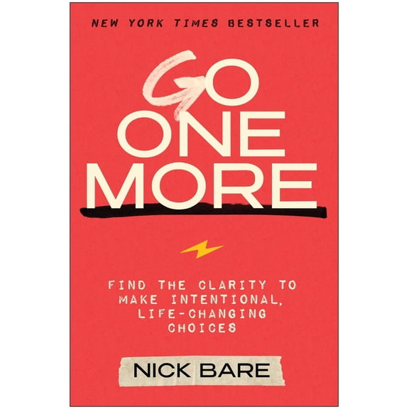 Pre-Owned Go One More: Find the Clarity to Make Intentional, Life-Changing Choices (Hardcover) 1637746210 9781637746219