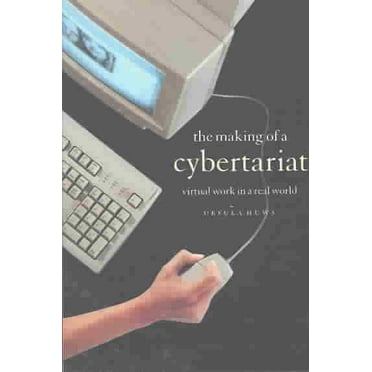 The Making of a Cybertariat (Paperback)