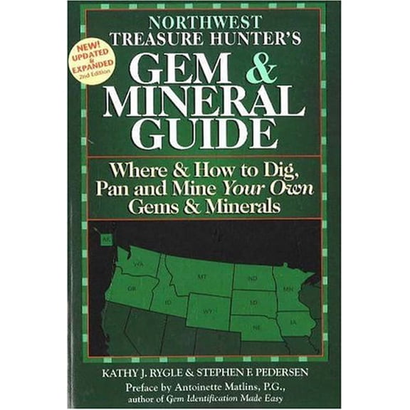 Pre-Owned The Northwest Treasure Hunter's Gem & Mineral Guide, Volume 1: Where & How to Dig, Pan, and Mine Your Own Gems & Minerals (Paperback) 0943763371 9780943763378