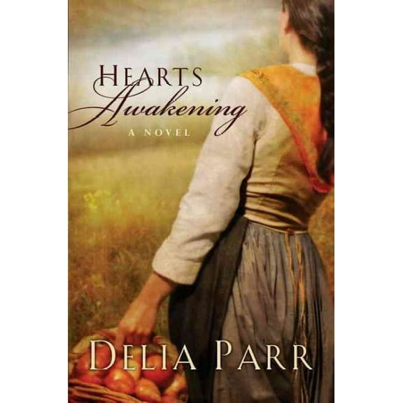 Hearts Awakening (Paperback) by Delia Parr