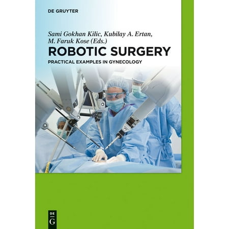 UPC: 9783110306552 | Robotic Surgery: Practical Examples in Gynecology (Hardcover)