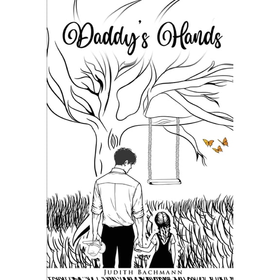 Daddy's Hands, (Paperback)