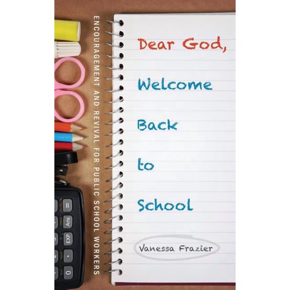 Dear God, Welcome Back to School, (Paperback)